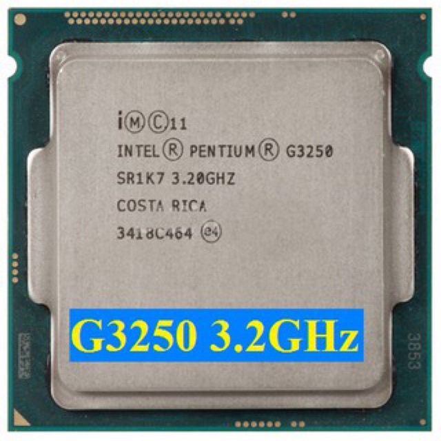 Bộ xử lý CPU G3220 - G3240 - G3250 + KEO TẢN NHIỆT