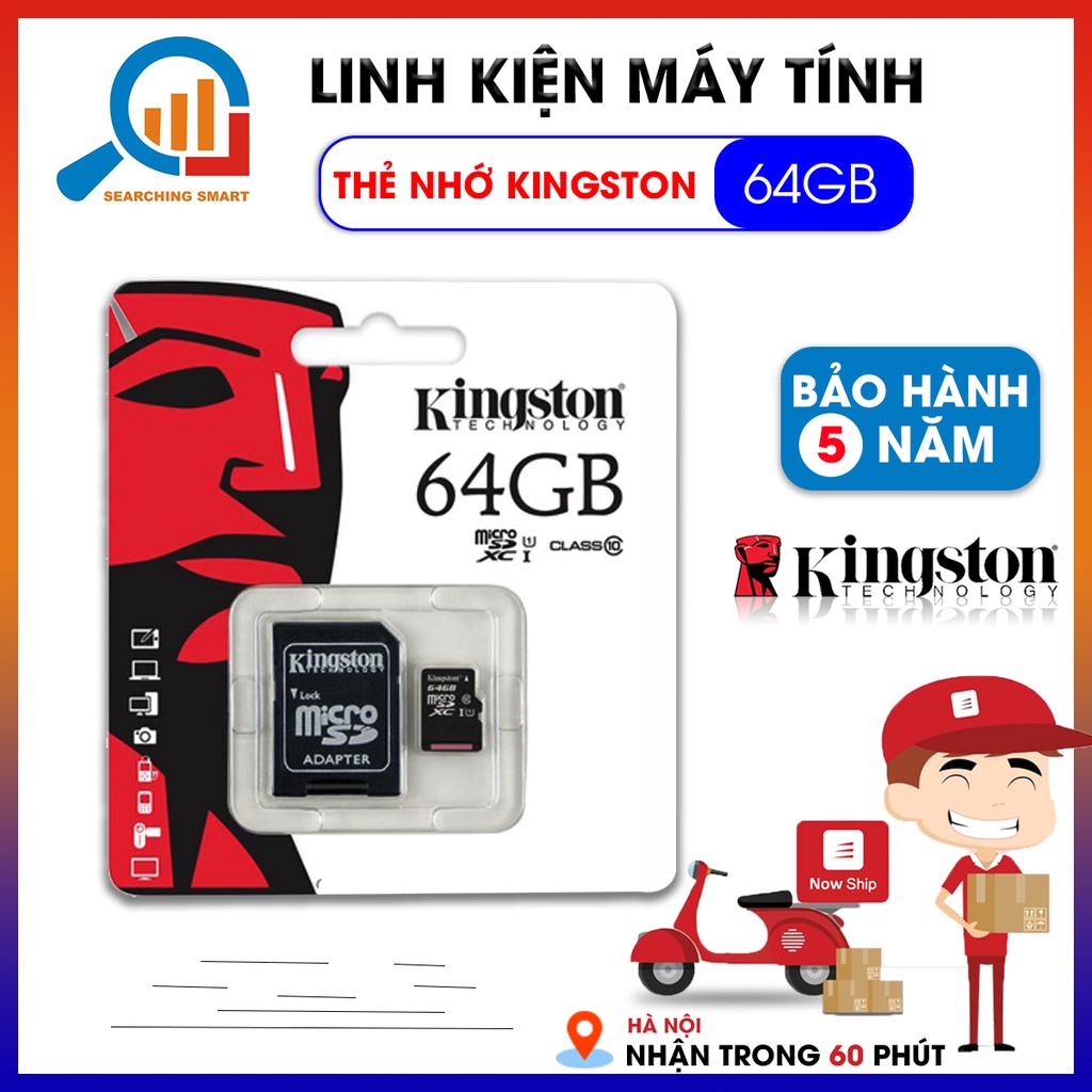 Thẻ nhớ Kingston 64GB Micro SD Class 10 - Bảo hành 5 năm !!!