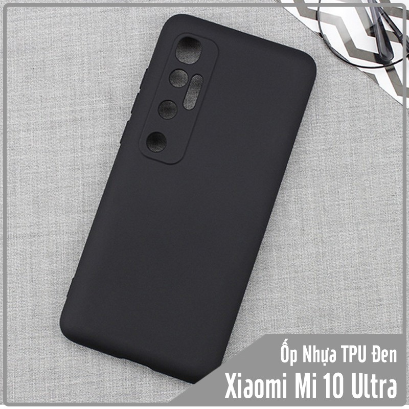 Ốp lưng cho Xiaomi Mi 10 Ultra nhựa dẻo TPU Đen - che camera