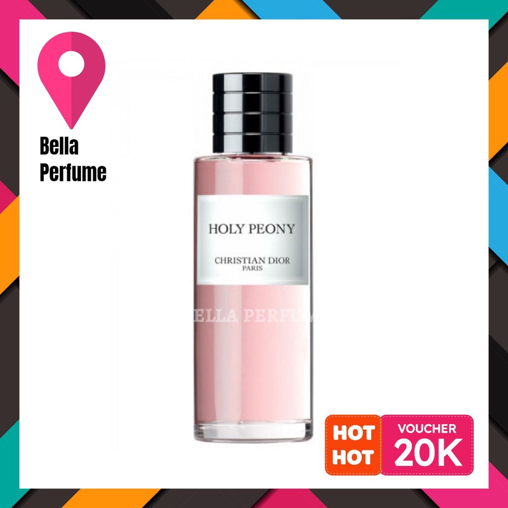 10ml • Nước hoa nữ Holy Peony 𝐜𝐮̉𝐚 𝐡𝐚̃𝐧𝐠 𝐂𝐇𝐑𝐈𝐒𝐓𝐈𝐀𝐍 𝐃𝐈𝐎𝐑