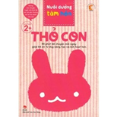 Sách Hộp Nuôi Dưỡng Tâm Hồn - Thỏ Con (Bộ 6 Cuốn)