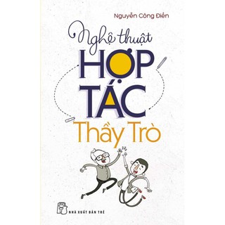 Nghệ Thuật Hợp Tác Thầy Trò