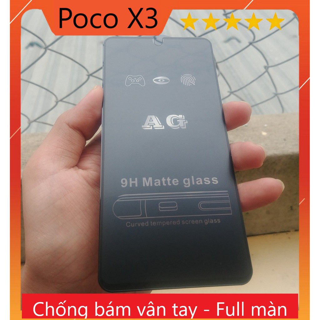 Cường Lực Nhám Chống Vân Tay AG Cao cấp Xiaomi POCO X3/ POCO X3 NFC - Full Màn - Full keo - Chống bám dấu vân tay