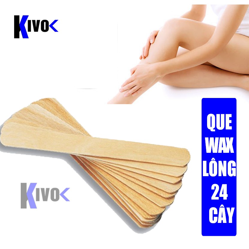 Que Wax Lông - Triệt Lông Tẩy Lông Chân Tay Nách Cho Spa - Có Thể Trộn Mask Mặt Nạ Trộn Kem 24 CÂY