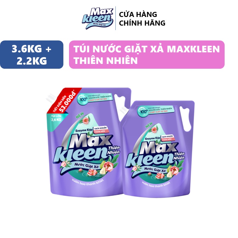 Combo 2 Túi Nước Giặt Xả MaxKleen Thiên nhiên 3.6kg + 2.2kg