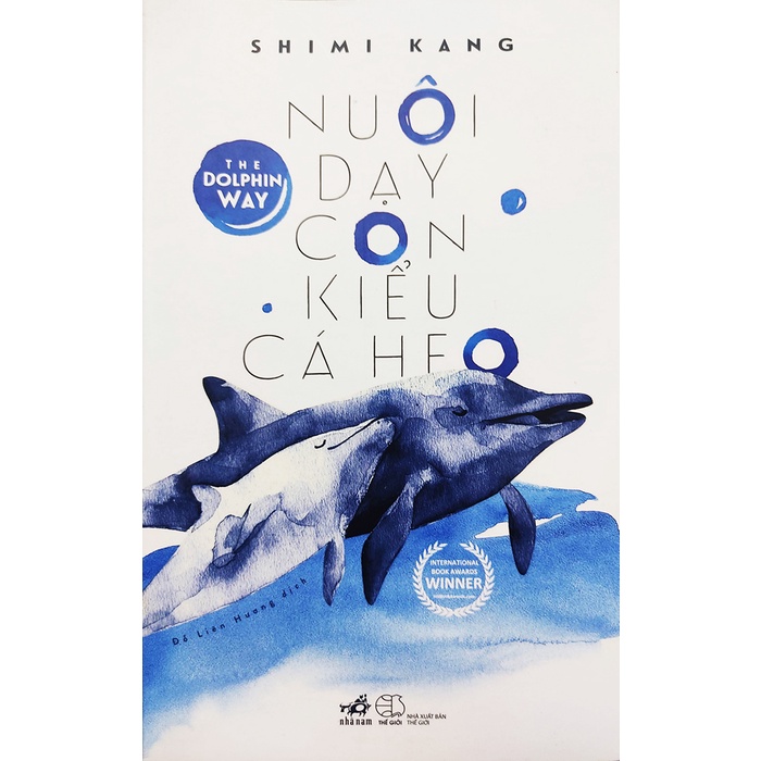 Sách - Nuôi dạy con kiểu cá Heo - The Dolphin way