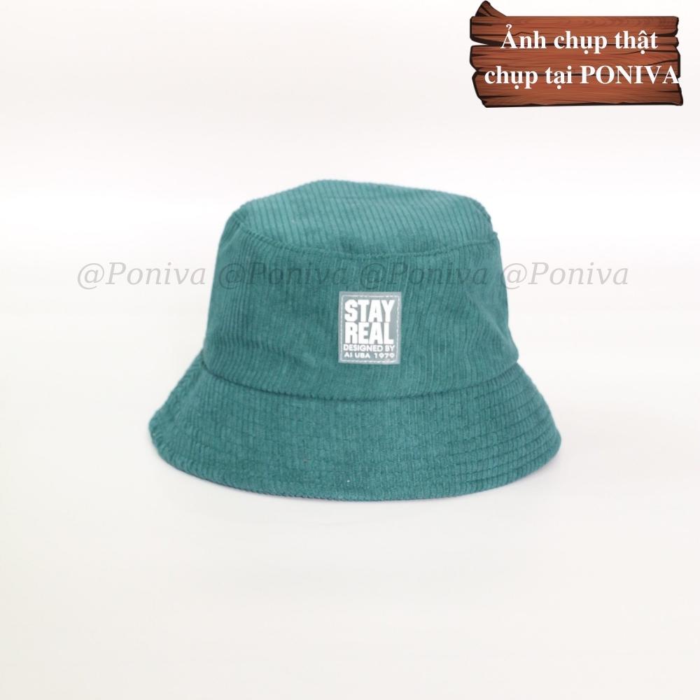 Mũ bucket ❤️ Nón tai bèo vành cụp thêu chữ stay real  form unisex BK12 nhung tăm Ulzzang Thời trang PONIVA siêu hot