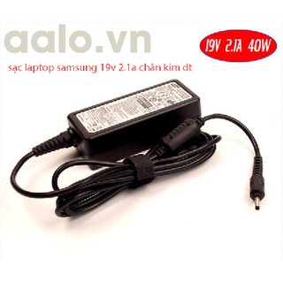 sạc laptop samsung 19v 2.1a chân kim dt