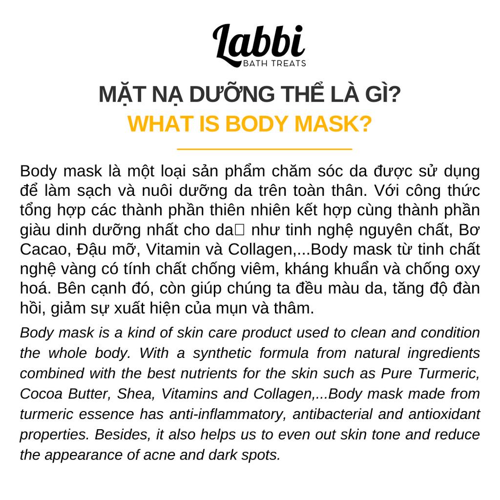 Mặt nạ dưỡng thể Nghệ - TURMERIC BODY MASK - Labbi Bath Treats