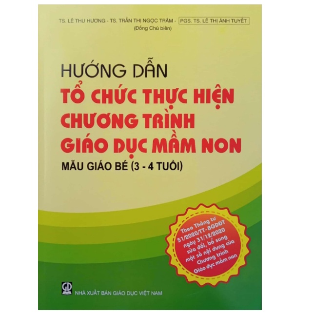 Sách - Hướng dẫn tổ chức thực hiện chương trình Giáo dục mầm non mẫu giáo lớn (3 - 4 tuổi)