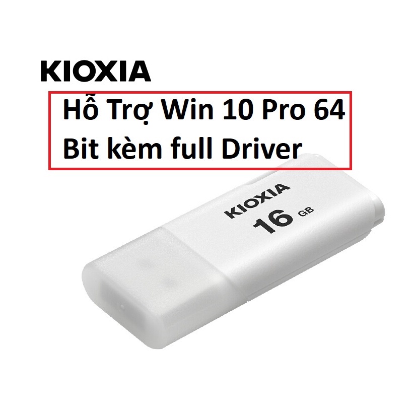 Usb 16Gb Kioxia W10 Pro chính hãng FPT