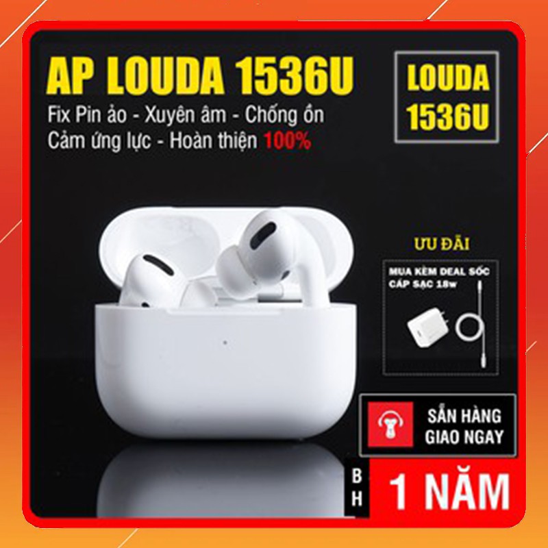 Tai nghe không dây Airpods Pro Đổi Tên, Định Vị, Xuyên Âm, Chống Ồn, Cảm Ứng Lực CHIP LOUDA 1536U