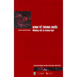 Kinh Tế Trung Quốc - Những Rủi Ro Trung Hạn