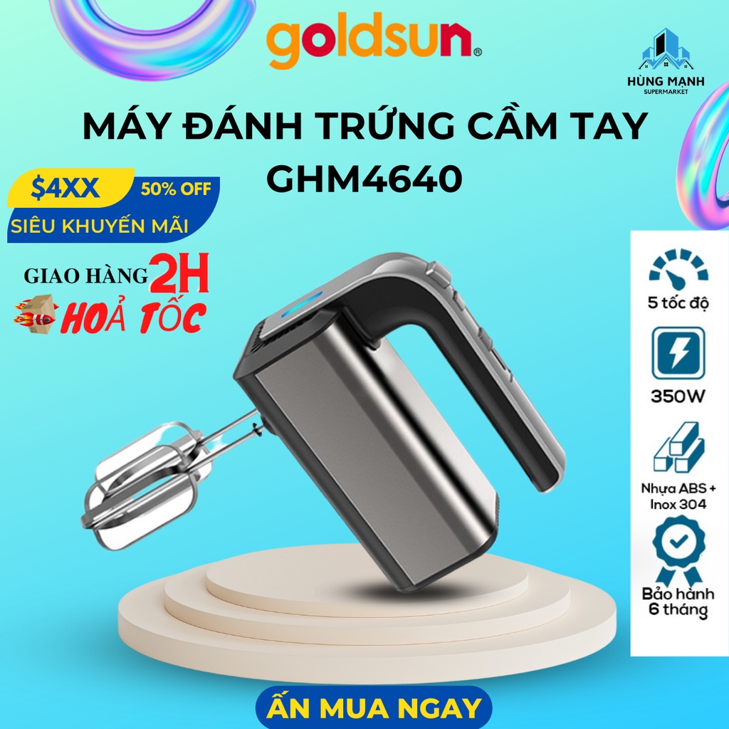 Máy trộn bột cầm tay Goldsun GHM4640, Máy đánh trứng cầm tay Công suất 350W - Thân máy làm bằng Inox cao cấp chắc chắn