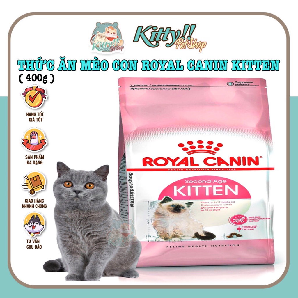 400g - Thức ăn hạt Royal Canin Kitten 36 dành cho mèo con từ 4-12 tháng tuổi, thức ăn mèo Royal Canin Kitty Pet Shop