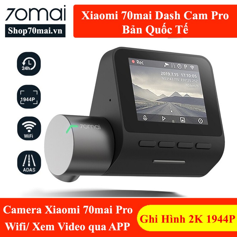 Xiaomi 70mai Pro plus + Quốc Tế - Camera hành trình Xiaomi