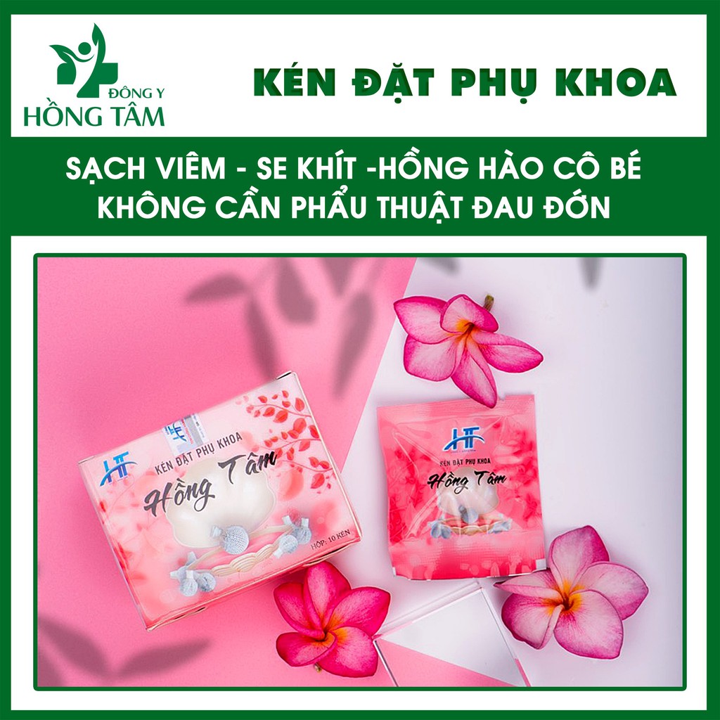 Ké.n đặc p.hụ.khoa H.ồng Tâm dứt.diểm viêm.nấm ngứ.a phụ.khoa viê.m â.m.Đạo khí.hư ra nhiều có mùi hôi khó chịu (10ken)