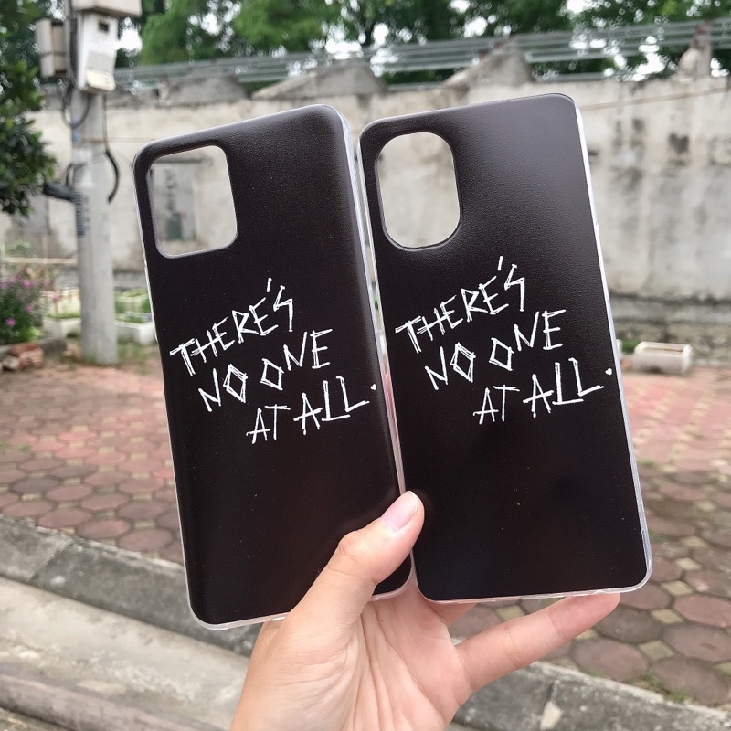 Ốp điện thoại in hình THERE’S NO ONE AT ALL NOAA hot trend 2022