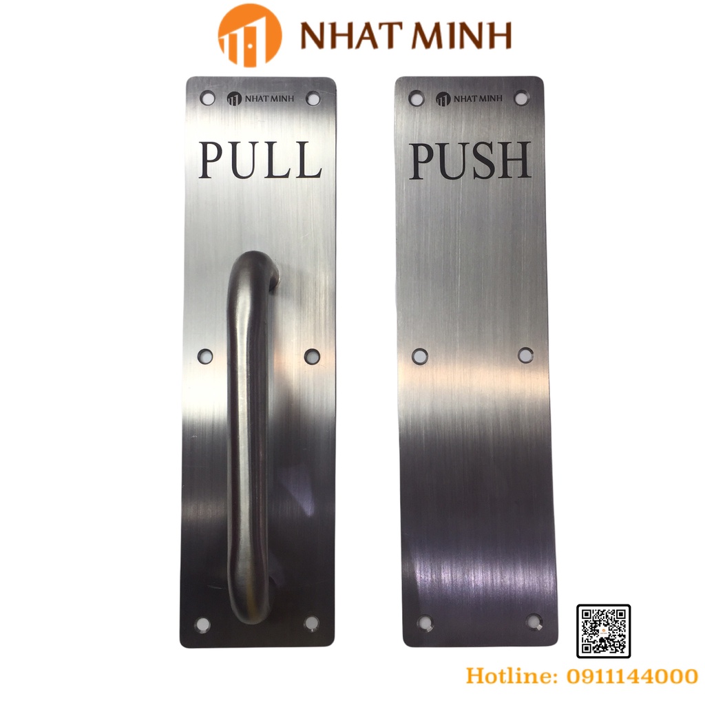 Tay nắm PULL PUSH Nhật Minh chất liệu Inox 304