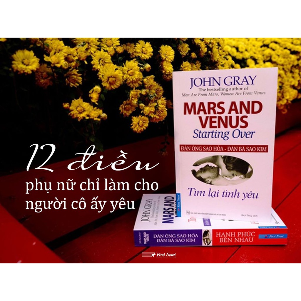 Sách - Combo Đàn Ông Sao Hỏa, Đàn Bà Sao Kim (Hạnh Phúc Bên Nhau + Tìm Lại Tình Yêu) - First News