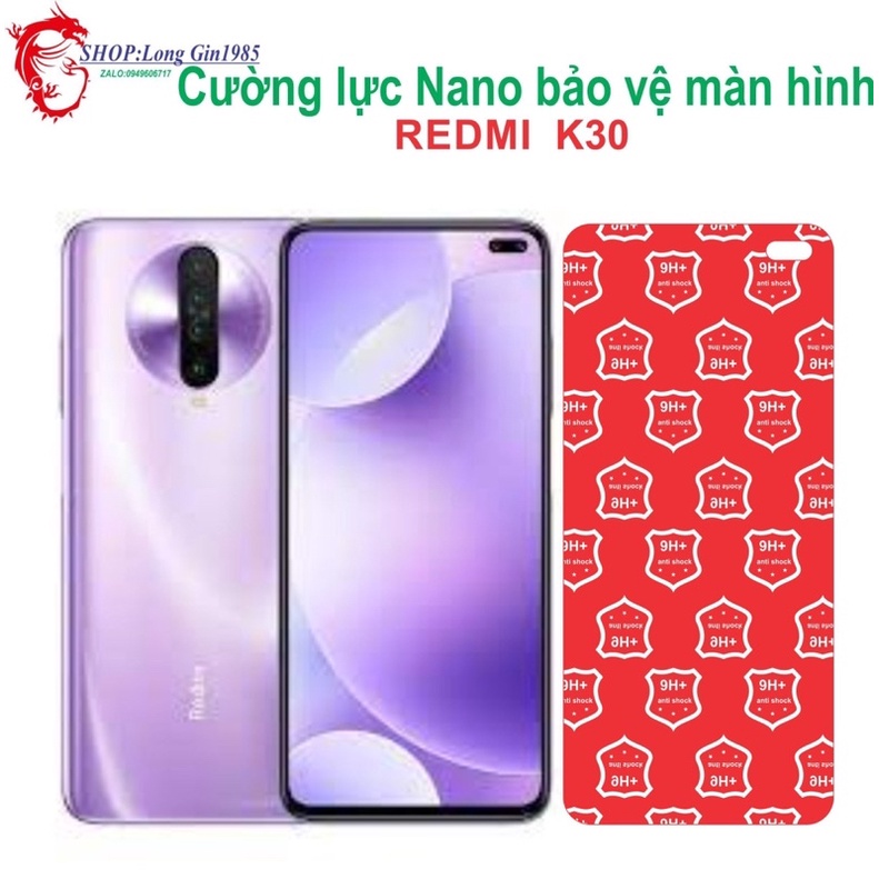 Redmi K30 Cường lực Nano chống va đập chống trầy xước tốt