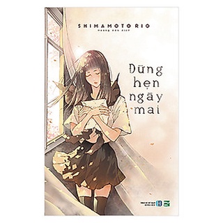 Đừng hẹn ngày mai