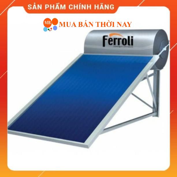 Máy năng lượng mặt trời Ferroli Ecotop, bình nước nóng mặt trời NLMT, Ống dầu hấp thụ nhiệt tốt, Cam kết chính hãng