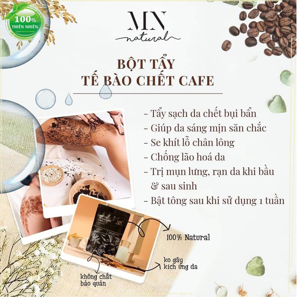 Bột Tẩy Tế Bào Chết Cafe MN NATURAL ❤  FREESHIP ❤ Giúp Tẩy Da Chết, Dưỡng Trắng Da ❤  Dạng Bột 200gr | BigBuy360 - bigbuy360.vn