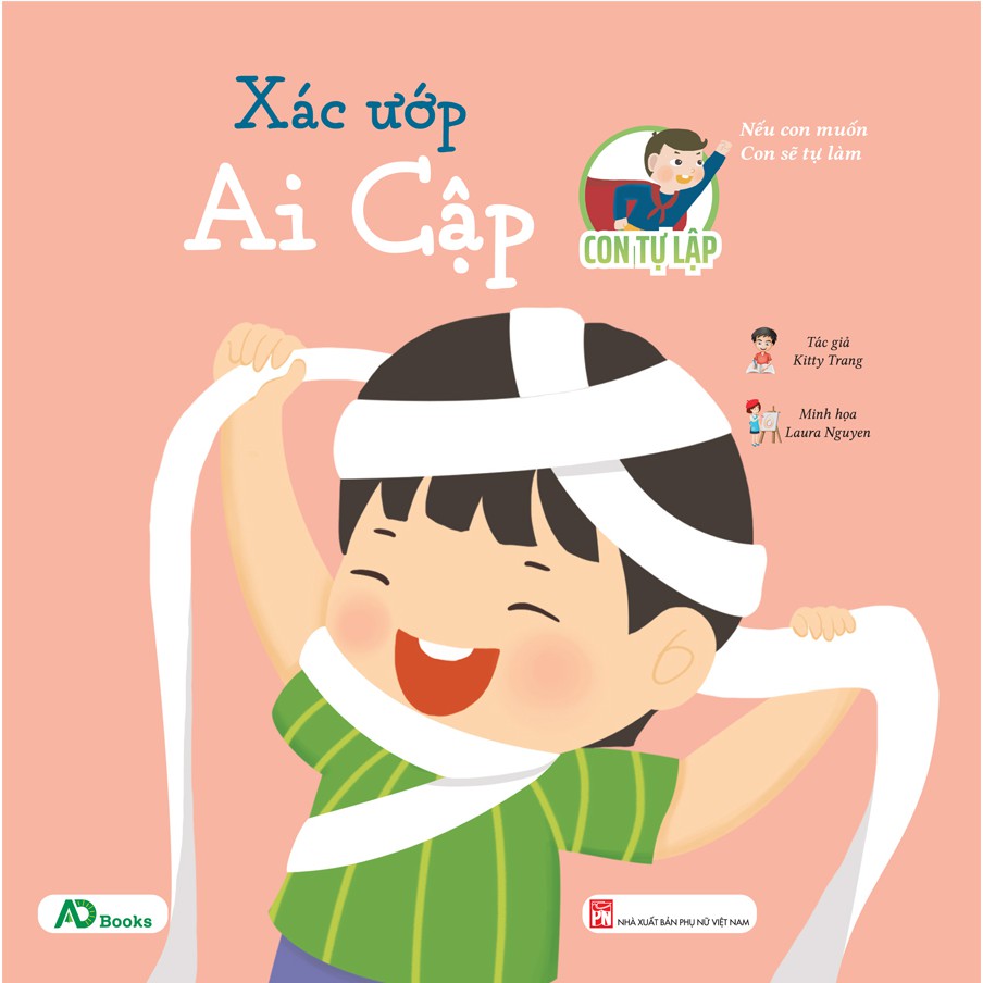 Sách - Con Tự Lập - Nếu Con Muốn Con Sẽ Tự Làm: Xác Ướp Ai Cập