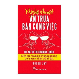 Nghệ Thuật Ăn Trưa Bàn Công Việc