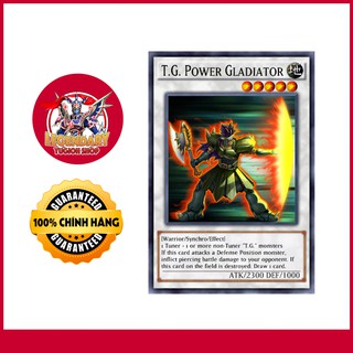 [EN][Thẻ Bài Yugioh Chính Hãng] T.G. Power Gladiator