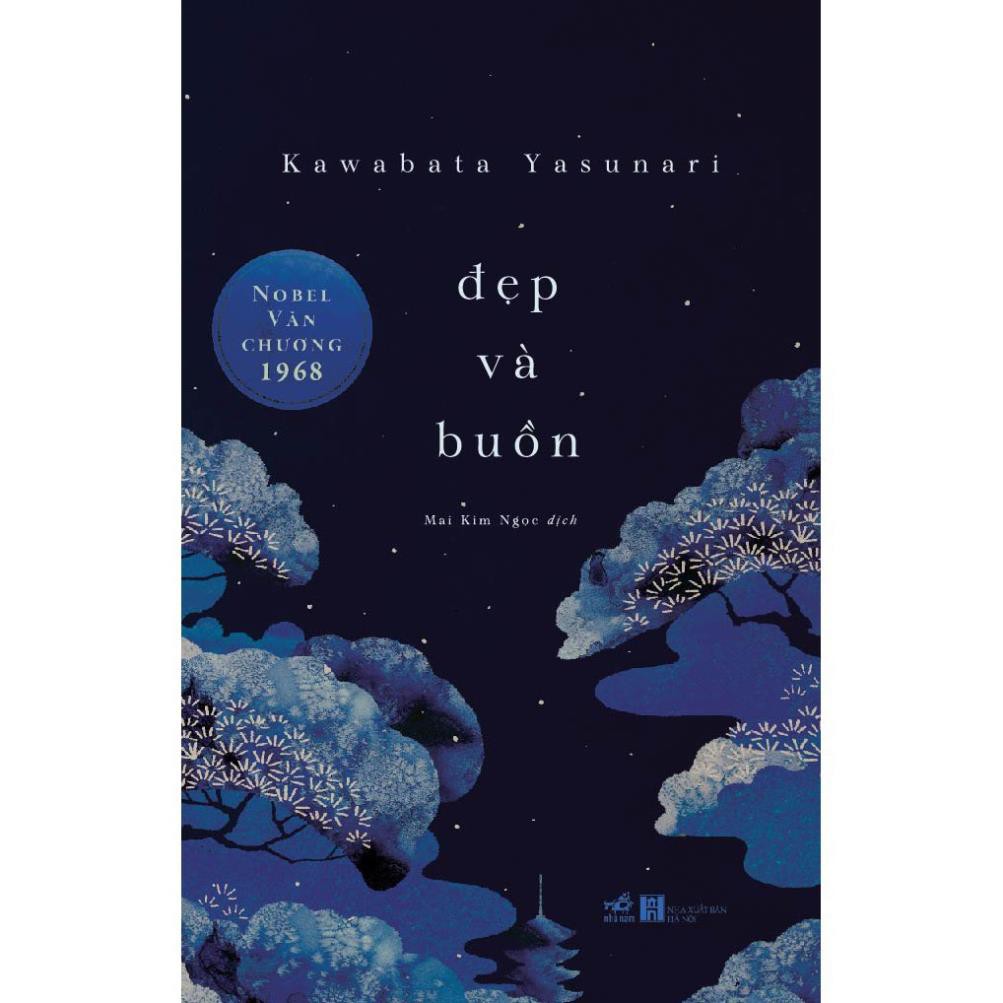 Sách Nhã Nam - Đẹp Và Buồn (Kawabata Yasunari)