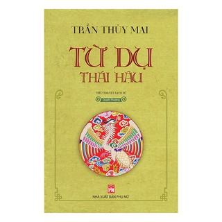 Sách - Combo Từ Dụ Thái Hậu( Quyển Thượng + Quyển Hạ)