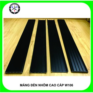 MÁNG NHÔM W106