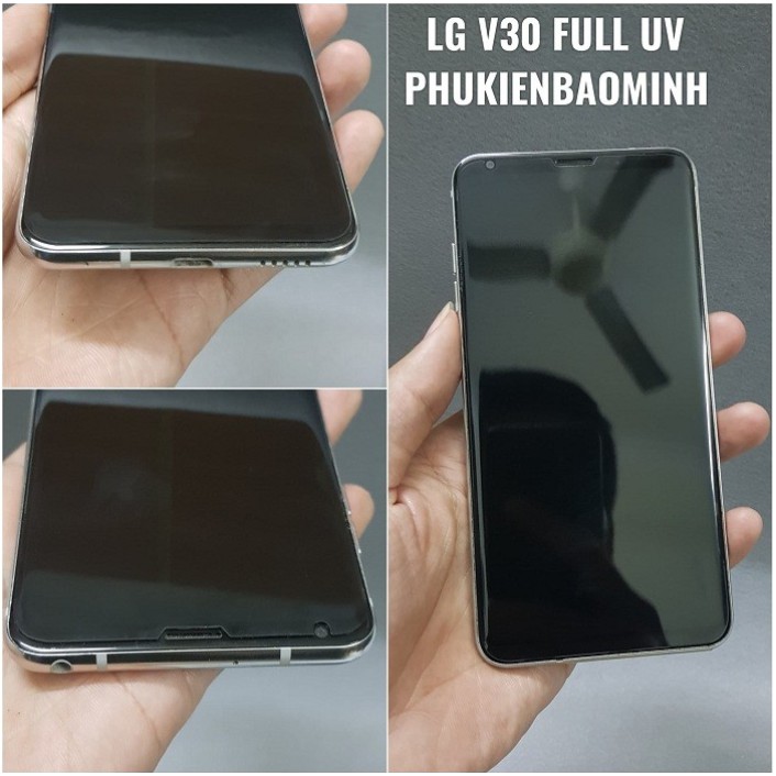 LG V30_Dán kính cường lực full keo UV cho LG V30 - thế hệ mới - Full keo nước