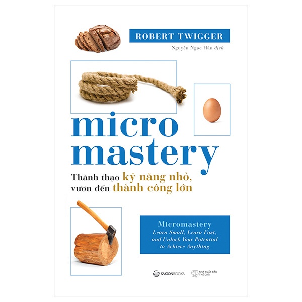 Sách - Micromastery - Thành Thạo Kỹ Năng Nhỏ, Vươn Đến Thành Công Lớn