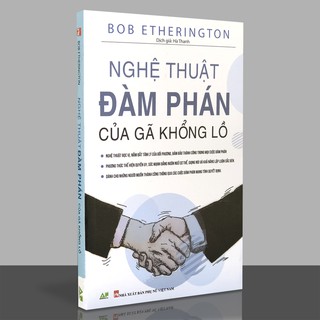 Sách - Nghệ Thuật Đàm Phán Của Gã Khổng Lồ