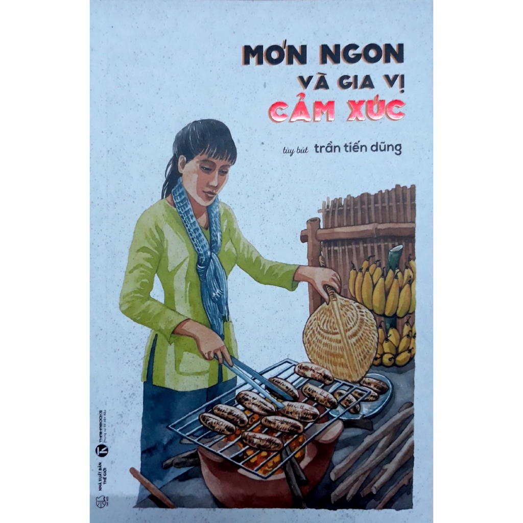 Sách - Món Ngon Và Gia Vị Cảm Xúc