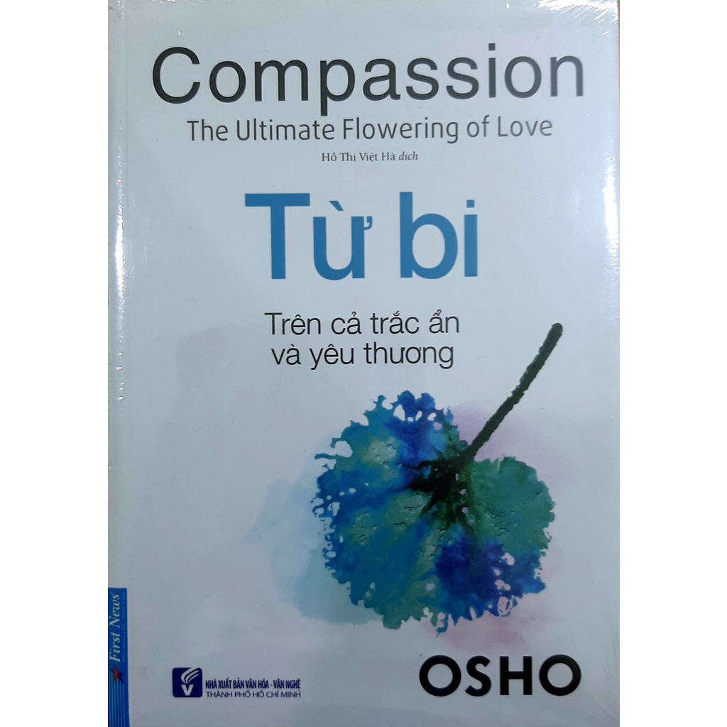 Sách Osho - Từ Bi - Trên Cả Trắc Ẩn Và Yêu Thương