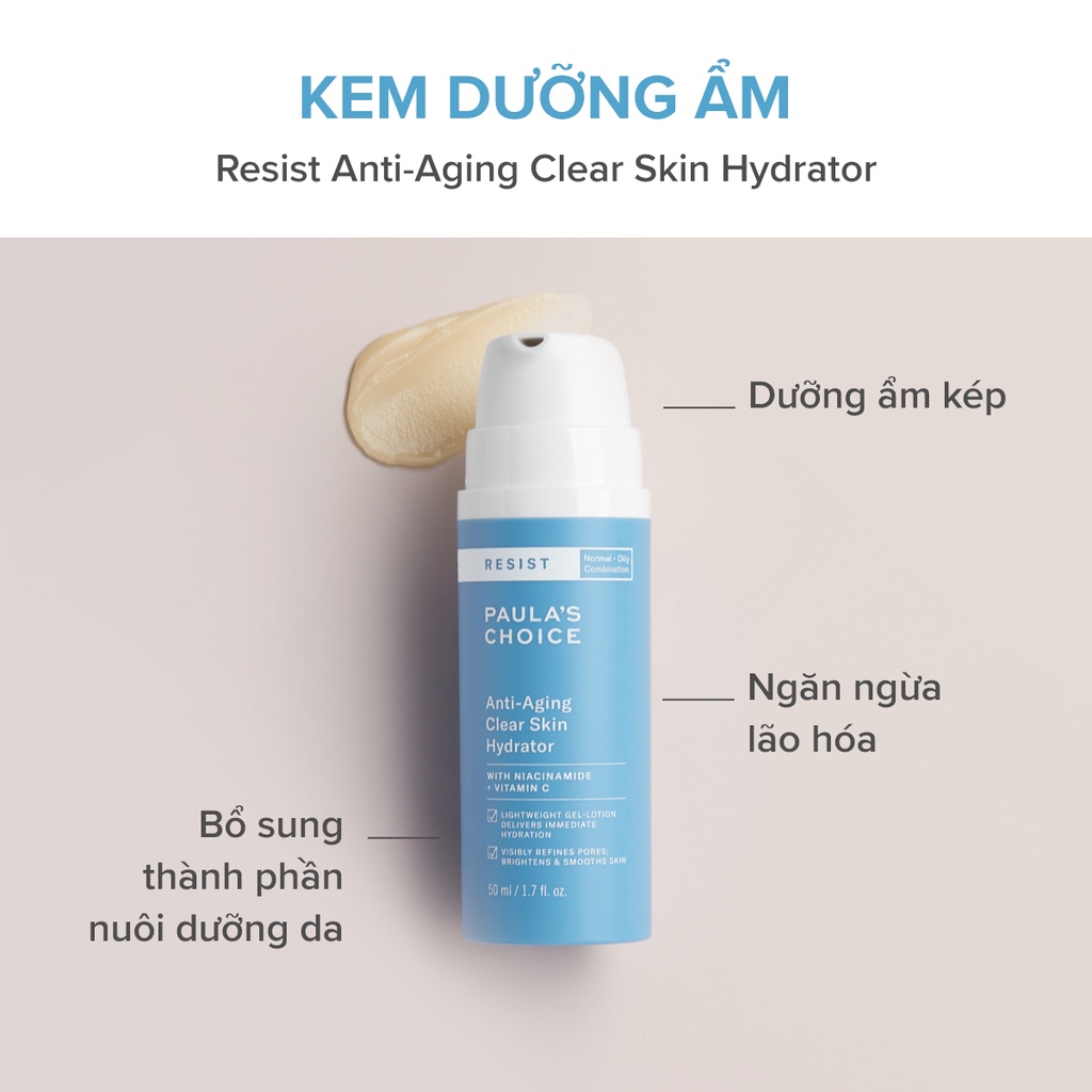 Kem Dưỡng Paula's Choice Resist Anti-Aging Clear Skin Hydrator Cấp Ẩm Chống Lão Hóa Thu Nhỏ Lỗ Chân Lông Full 50ml