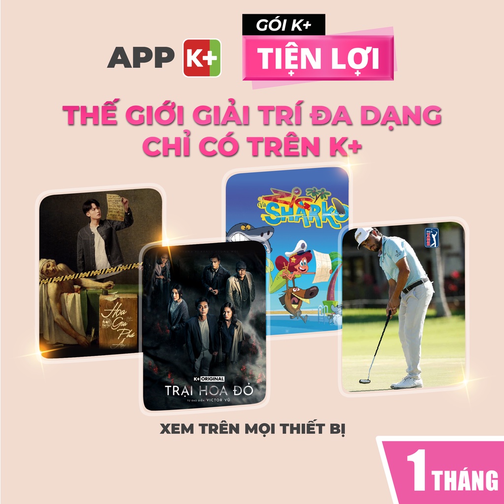 E-voucher App K+ Gói Tiện Lợi thời hạn 01 tháng