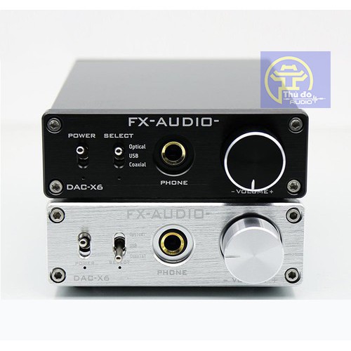 DAC NGHE NHẠC LOSSLESS FX-AUDIO DAC X6 CHÍNH HÃNG