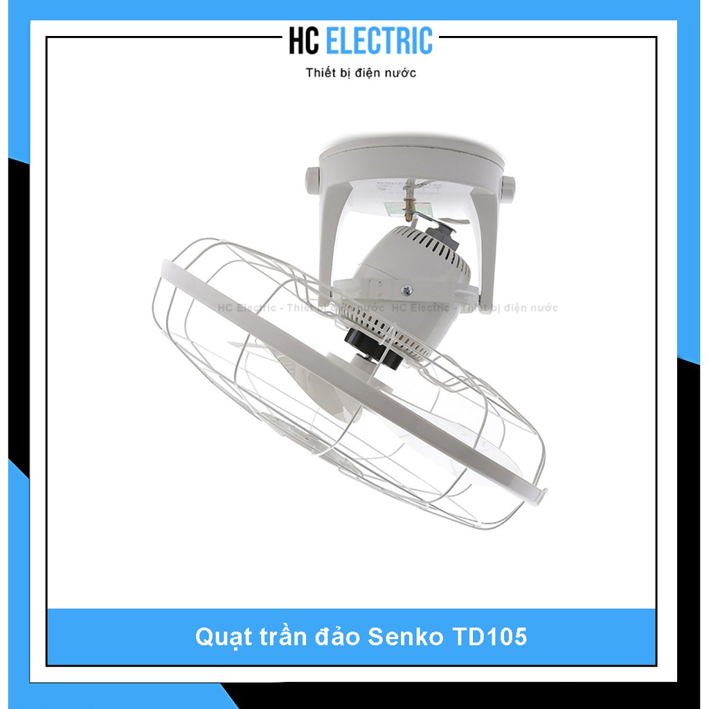 [ CHÍNH HÃNG ] QUẠT ĐẢO TRẦN SENKO TD105