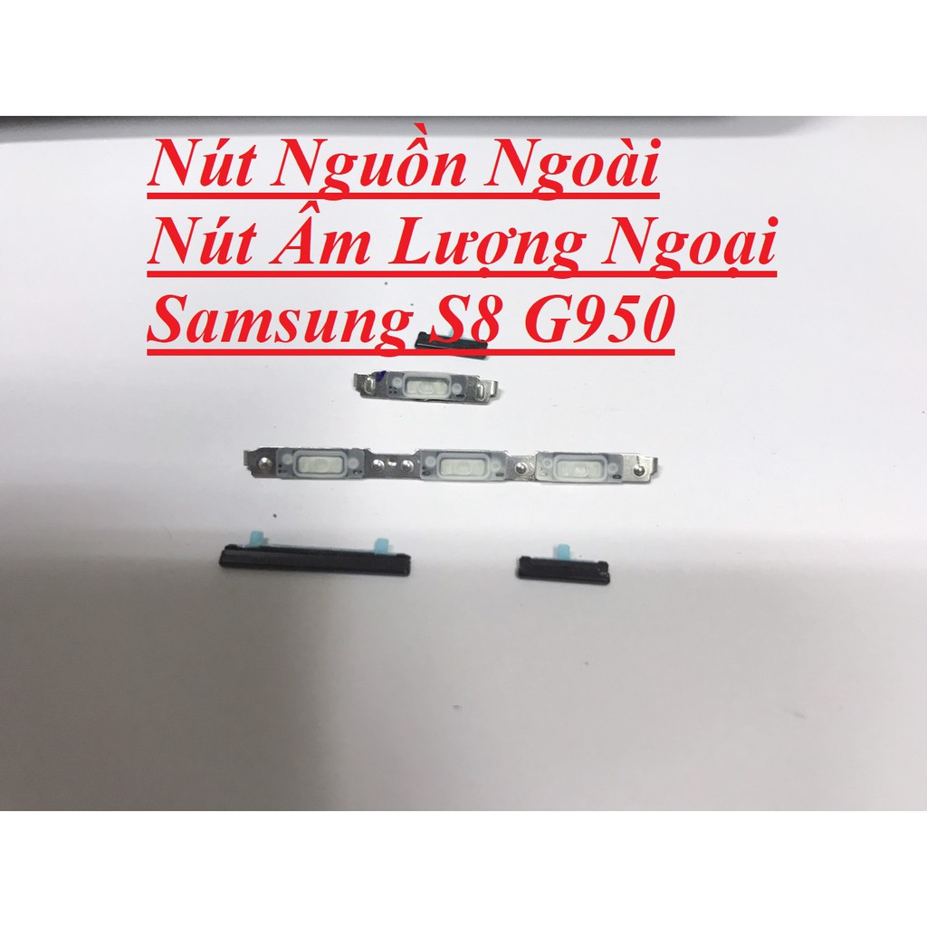 🌟 Nút Nguồn Ngoài 🌟 Nút Volum Âm Lượng Ngoài Samsung S8 Zin