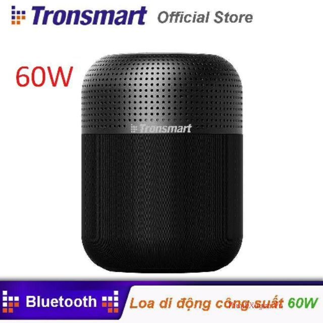 LOA TRONSMART ELEMENT T6 MAX 60W CHÍNH HÃNG