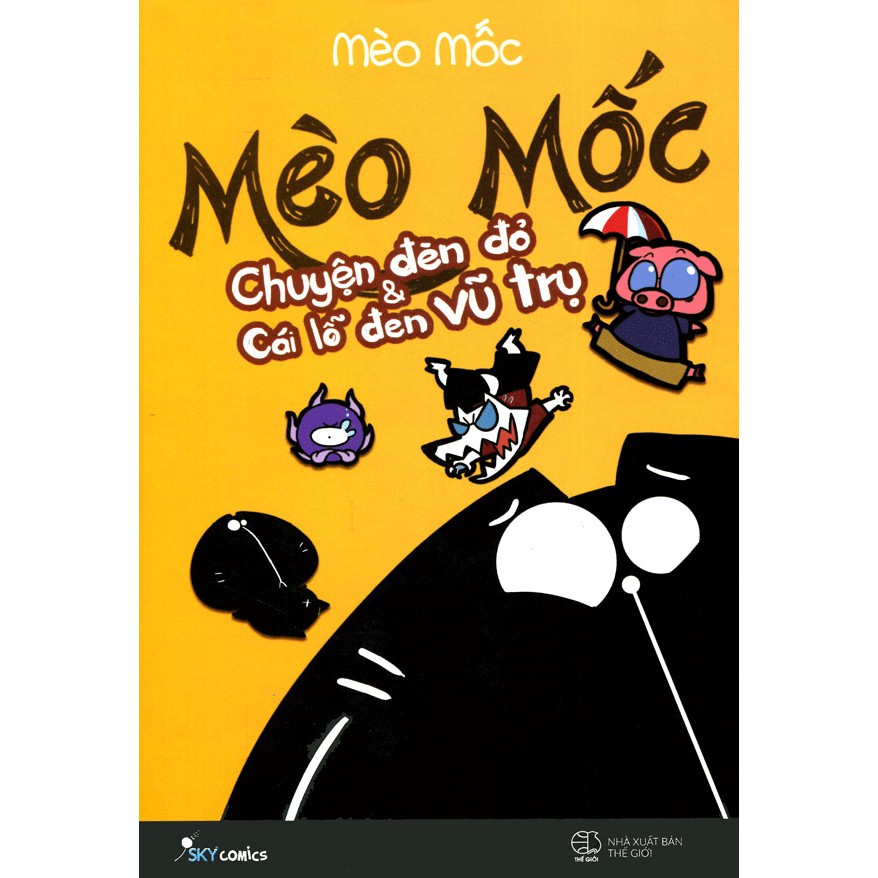 [ Sách ] Mèo Mốc - Chuyện Đèn Đỏ Và Cái Lỗ Đen Vũ Trụ