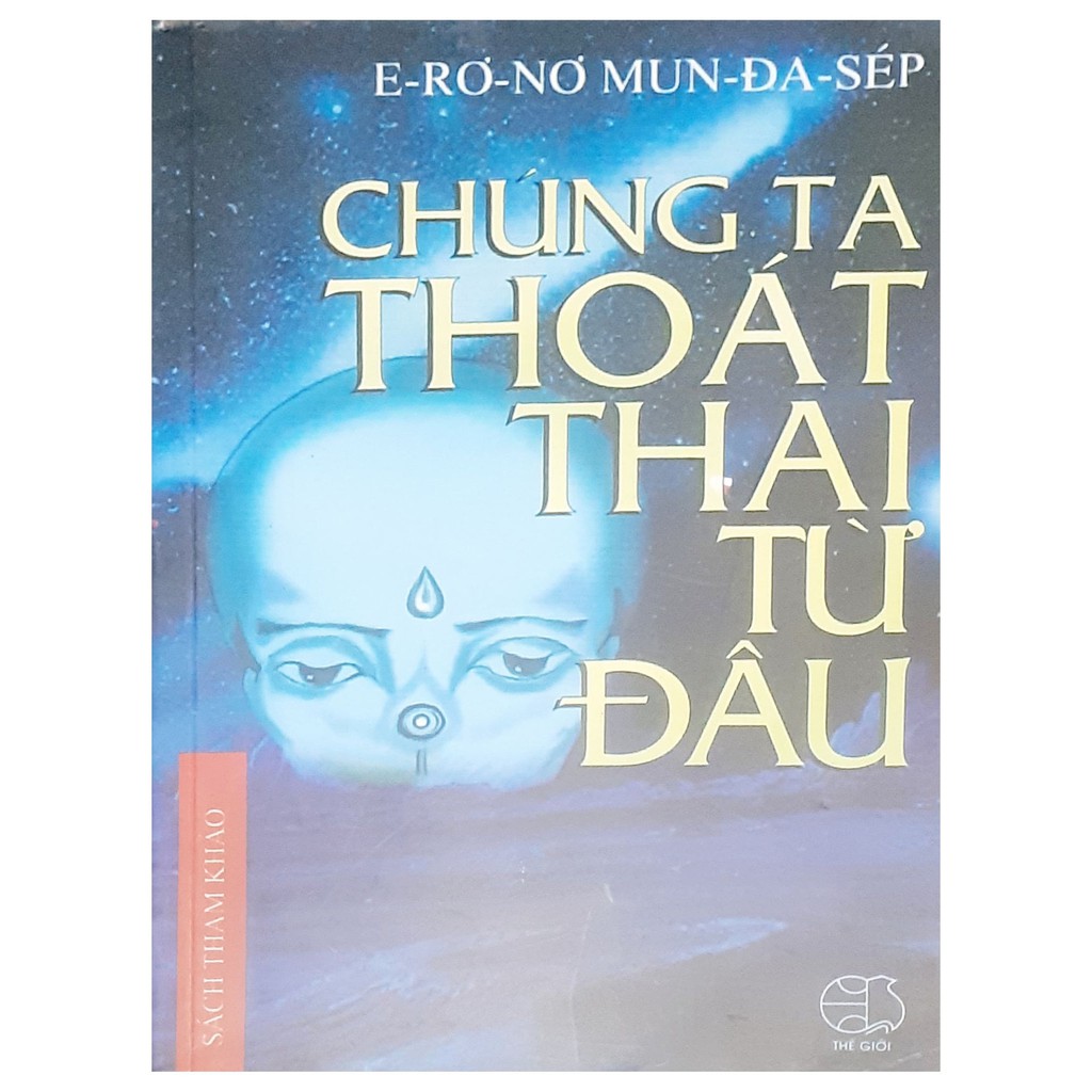 Sách - Chúng ta thoát thai từ đâu