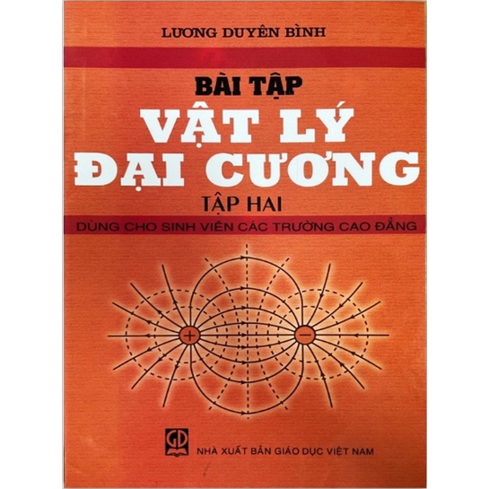 Sách - Bài Tập Giáo Trình Vât Lý Đại Cương Tập 2 Dùng cho sinh viên các trường cao đẳng (DN)
