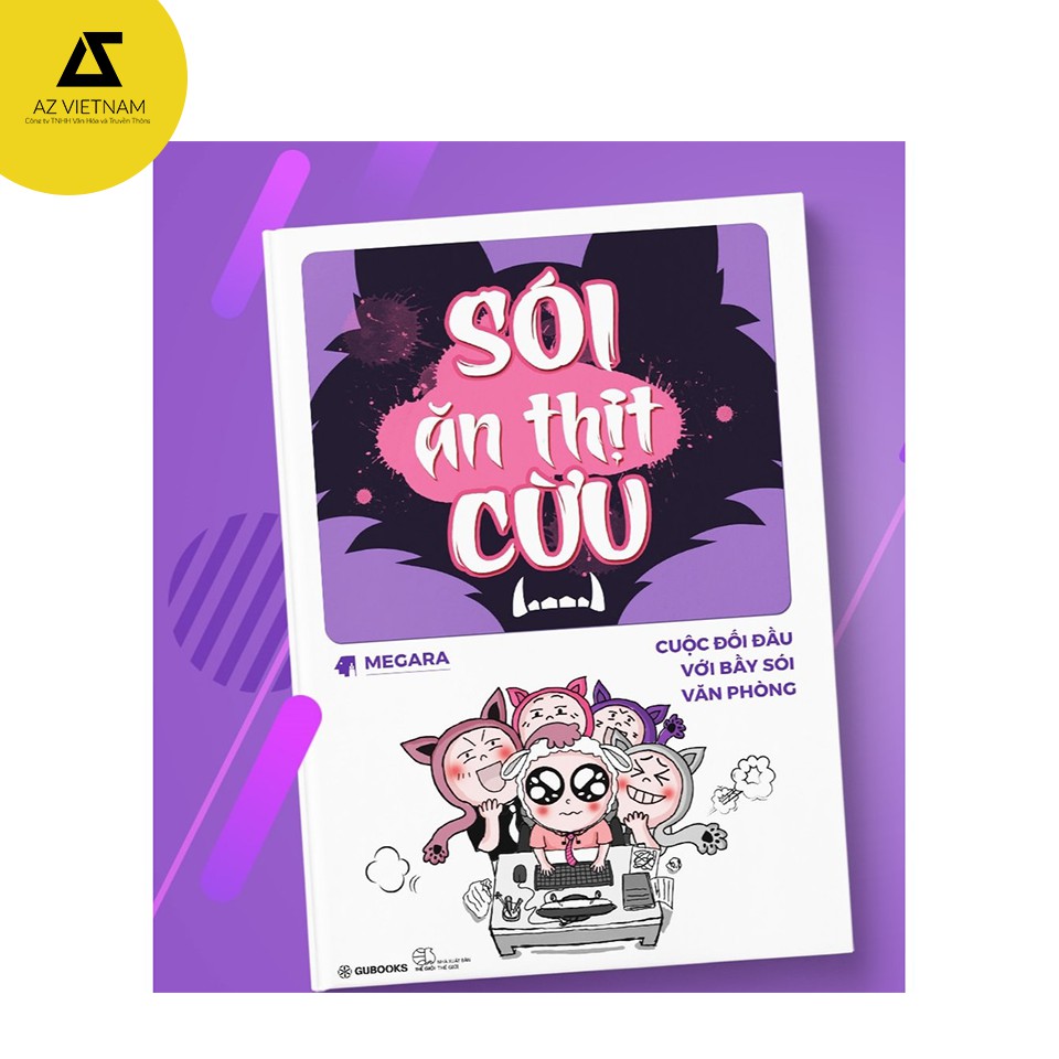 Sách - Sói ăn thịt cừu - Cuộc đối đầu với bầy sói văn phòng