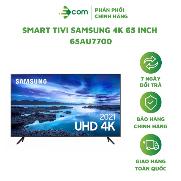 Smart Tivi Samsung 4K 65 Inch 65AU7700 (Hàng Chính Hãng Bảo Hành 24 Tháng)